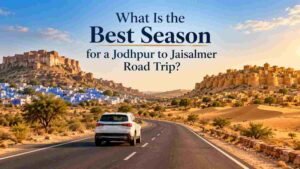 What Is the Best Season for a Jodhpur to Jaisalmer Road Trip?